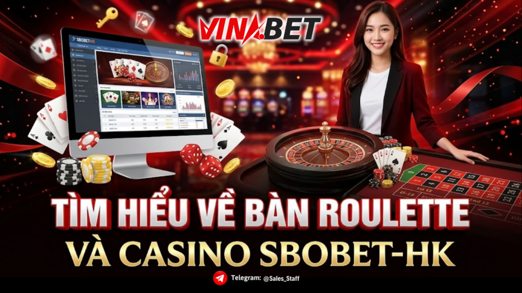 bàn roulette và casino sbobet-hk